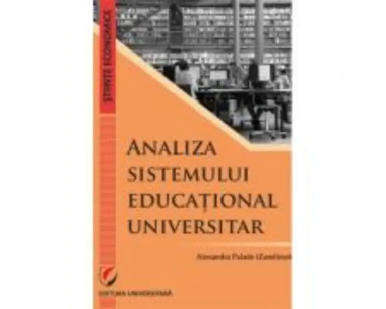 Analysis of the University Educational System - Alexandra Palade (Zamfirache)
