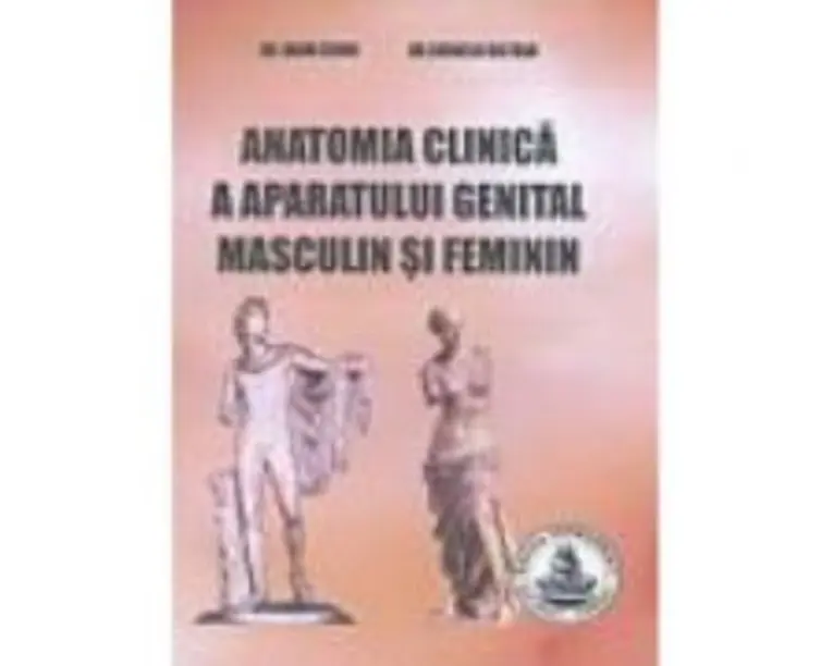 Anatomia clinica a organelor genitale - Naum Ciomu