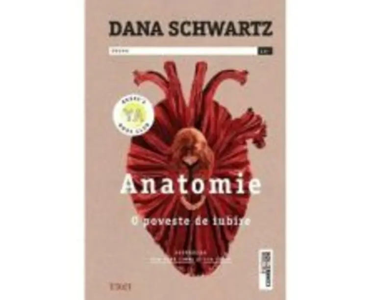 Anatomie. O poveste de iubire - Dana Schwartz