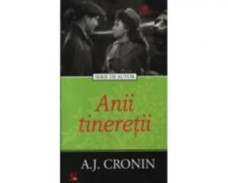Anii tineretii - A. J. Cronin