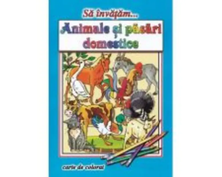 Sa invatam. Animale si pasari