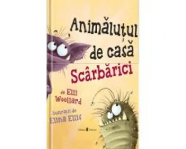 Animalutul de casa Scarbarici - Elli Woollard, Elina Ellis