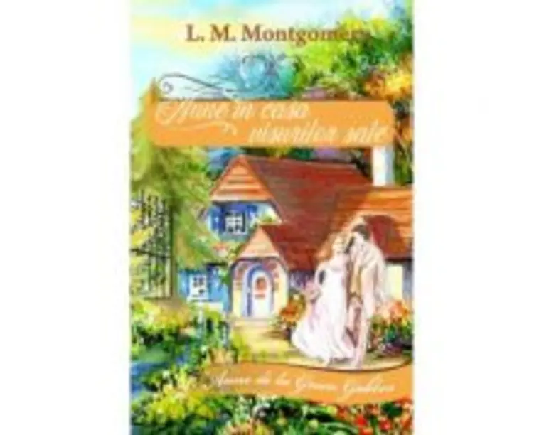 Anne in casa visurilor sale - Lucy Maud Montgomery