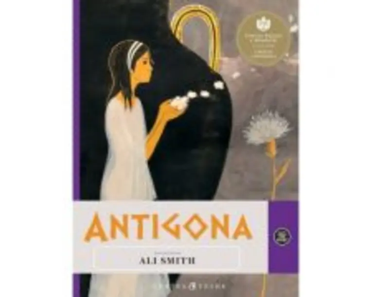 Antigona. Repovestire - Ali Smith