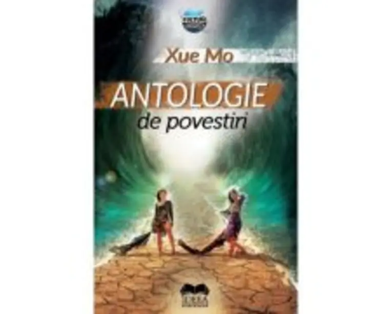 Antologie de povestiri - Xue Mo