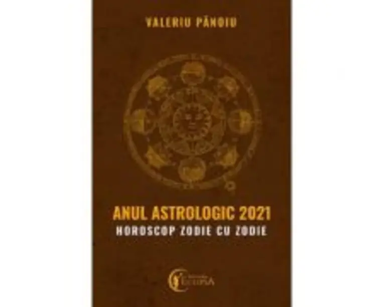 Anul astrologic 2021. Horoscop zodie cu zodie - Valeriu Panoiu