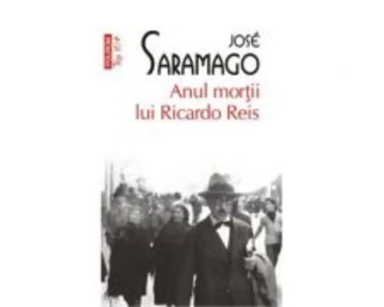 Anul mortii lui Ricardo Reis - Jose Saramago