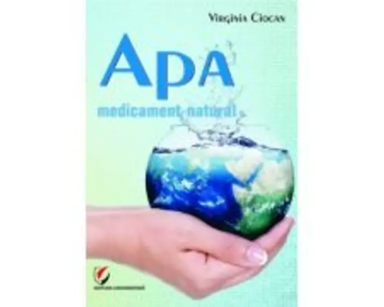 Apa. Medicament natural - Virginia Ciocan