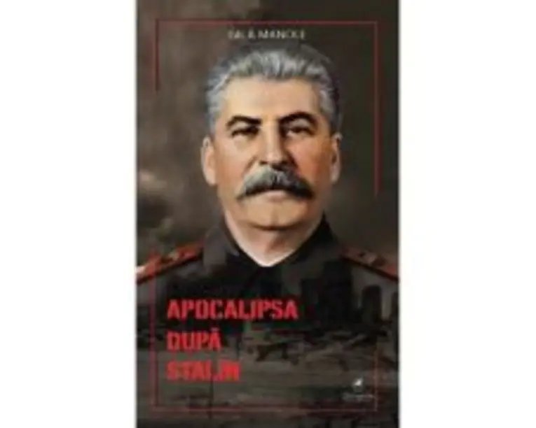 APOCALIPSA dupa Stalin - Gica Manole