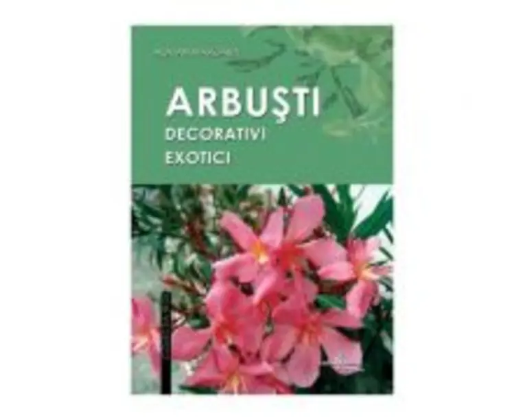 Arbusti decorativi exotici - Adrian Margarit