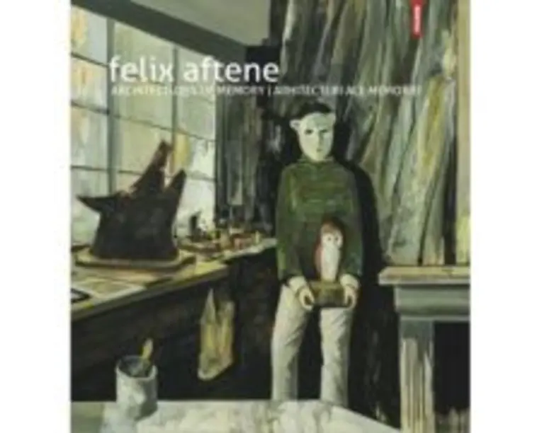 Architectures of memory. Arhitecturi ale memoriei - Felix Aftene