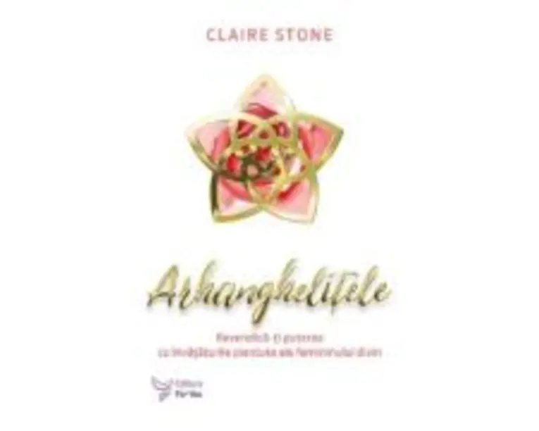 Arhanghelitele - Claire Stone