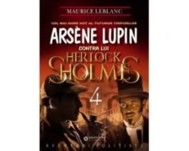 Arsène Lupin contra lui Herlock Sholmes - Maurice Leblanc
