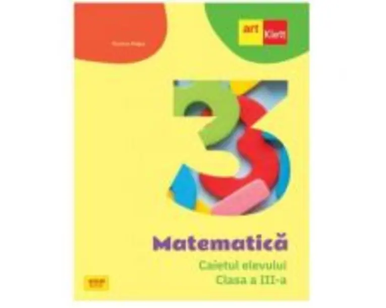Matematica. Caietul elevului pentru clasa a 3-a - Mariana Mogos