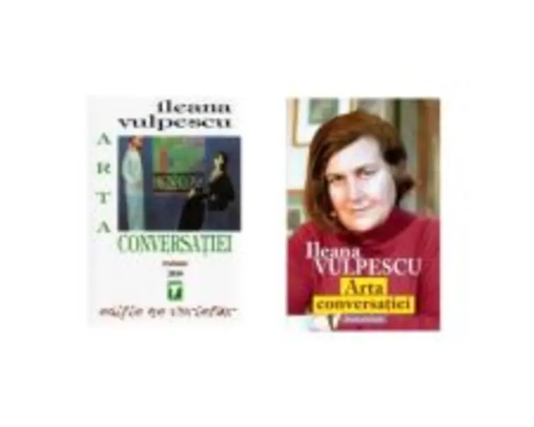 Pachet 2 volume. Arta conversatiei si Dramatizare - Ileana Vulpescu