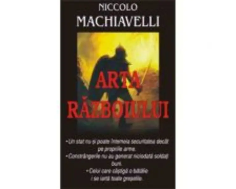 Arta razboiului - Niccolo Machiavelli