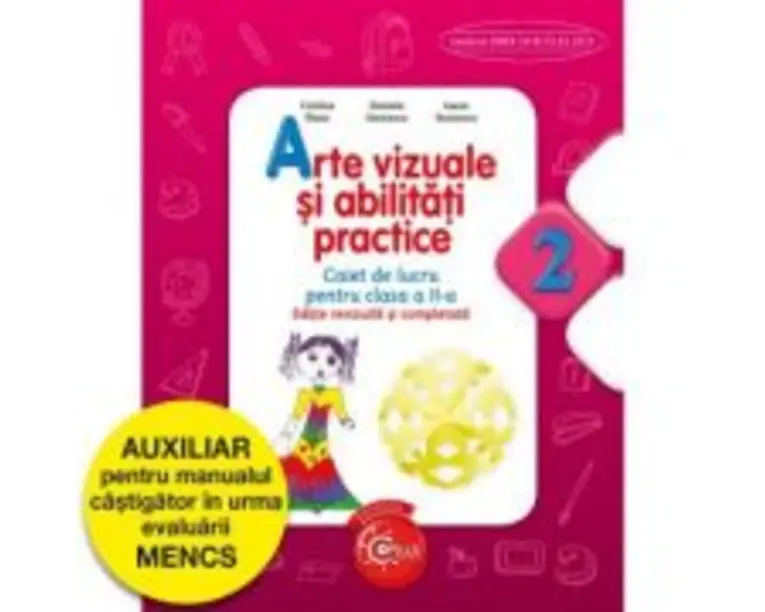 Arte vizuale si abilitati practice - caiet de lucru pentru clasa a II-a