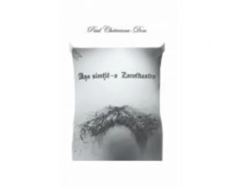 Asa simtit-a Zarathustra - Paul Chetreanu-Don