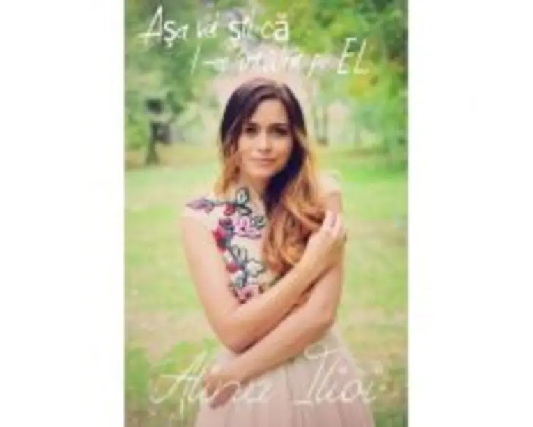 Asa vei sti ca l-ai intalnit pe EL - Alina Ilioi