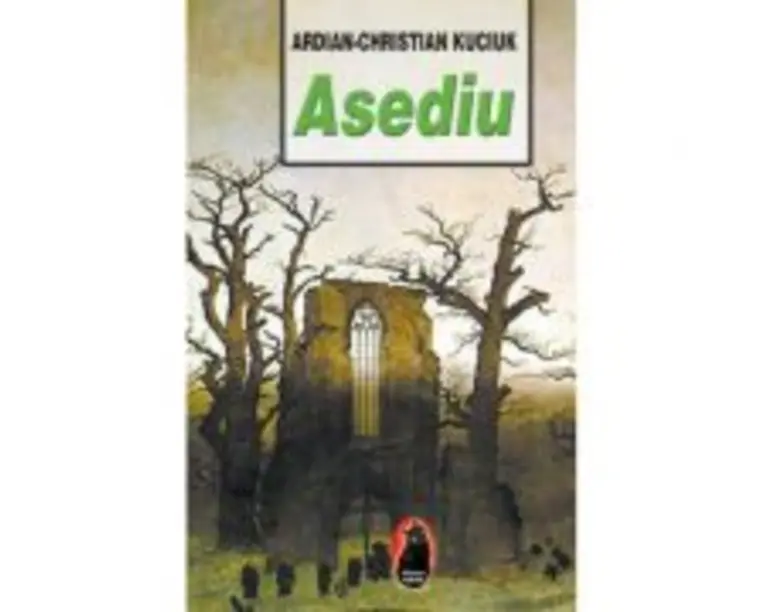 Asediu - Ardian-Christian Kuciuk