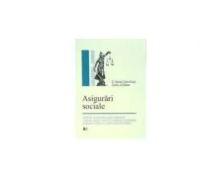 Asigurari sociale - Gabriela Cristina Frentiu, Denisa-Livia Baldean