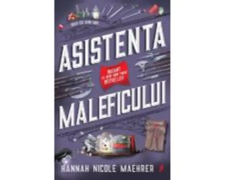 Asistenta Maleficului - Hannah Nicole Maehrer