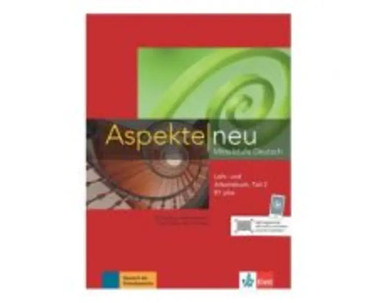 Aspekte neu B1 plus, Lehr- und Arbeitsbuch mit Audio-CD, Teil 2. Mittelstufe Deutsch - Ute Koithan