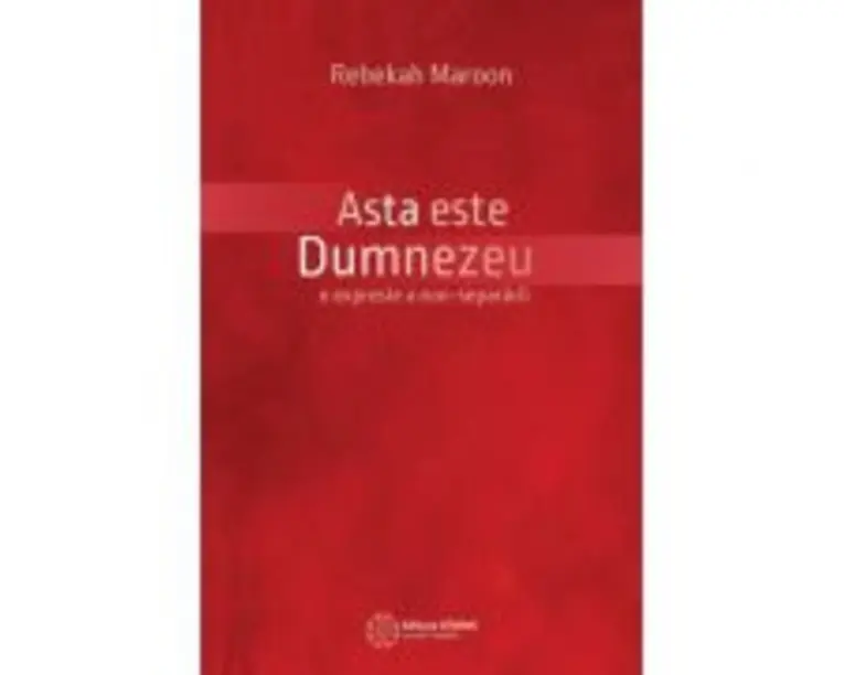 Asta este Dumnezeu. O expresie a non-separarii - Rebekah Maroon
