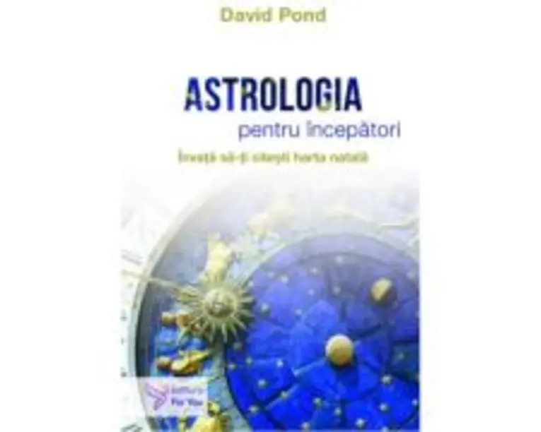Astrologia pentru incepatori - David Pond