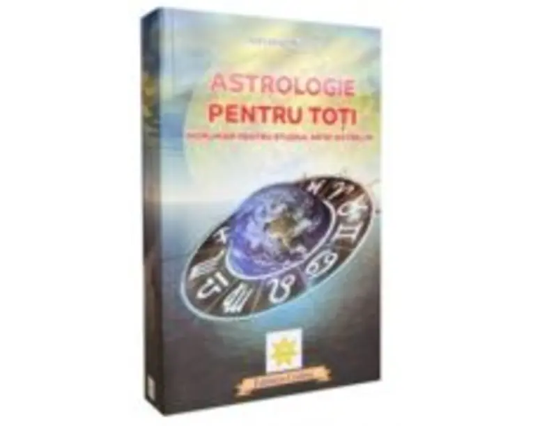 Astrologie pentru toti. Indrumar pentru studiul artei astrelor - Astrolog Minerva