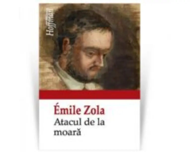 Atacul de la moara - Emile Zola