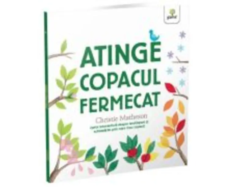 Atinge copacul fermecat - Christie Matheson