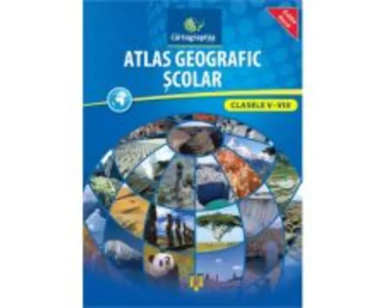 Atlas geografic scolar Clasele 5-8