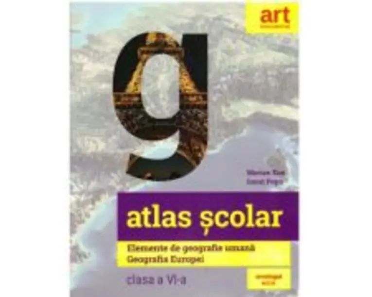 Atlas scolar. Elemente de geografie umana. Geografia Europei. Clasa a 6-a - Marian Ene