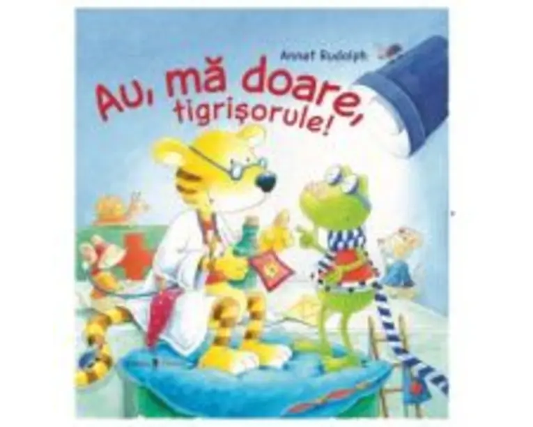 Au, ma doare, tigrisorule - Annet Rudolph