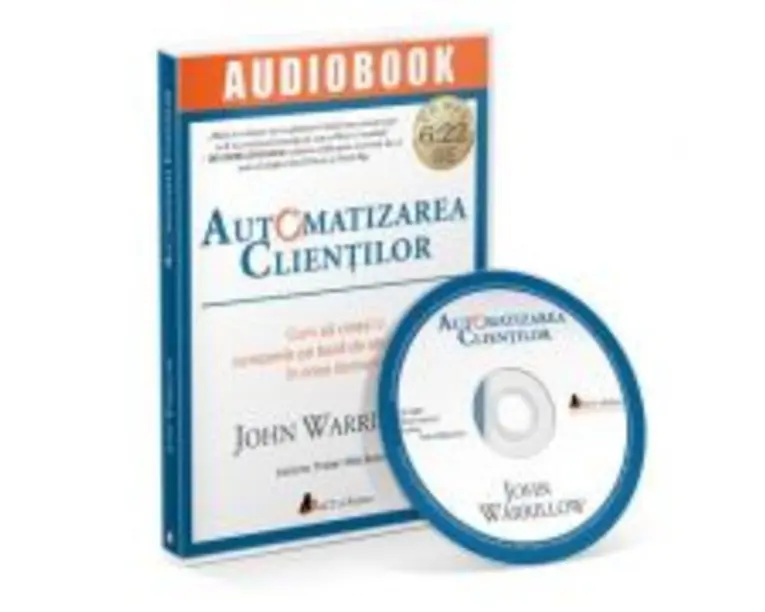 Audiobook. Automatizarea clientilor - John Warrillow