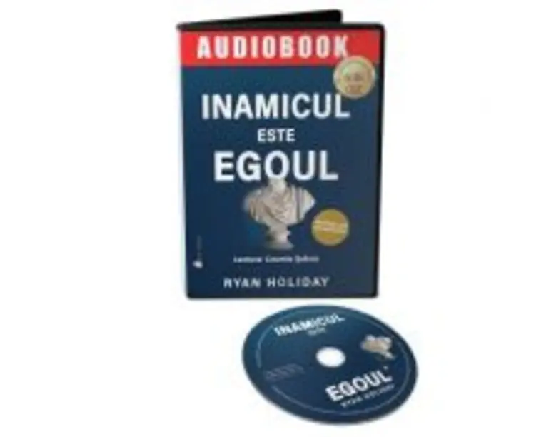 Audiobook. Inamicul este egoul - Ryan Holiday