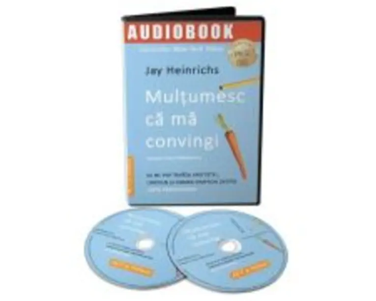 Audiobook. Multumesc ca ma convingi - Jay Heinrichs