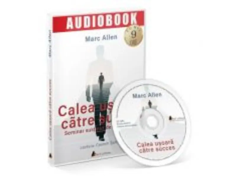 Audiobook. Calea usoara catre succes - Marc Allen
