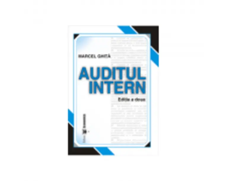 Auditul Intern. Editia a II-a - Marcel Ghita