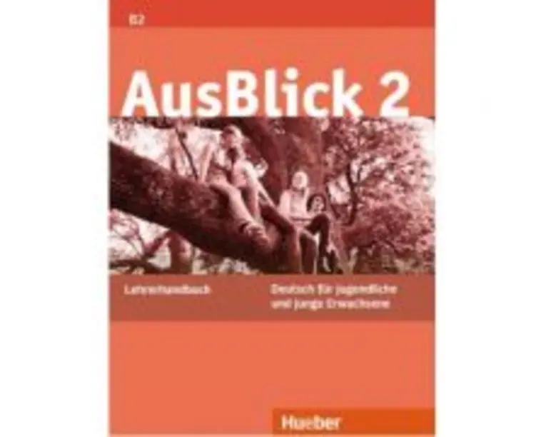 AusBlick 2, Lehrerhandbuch - Uta Loumiotis