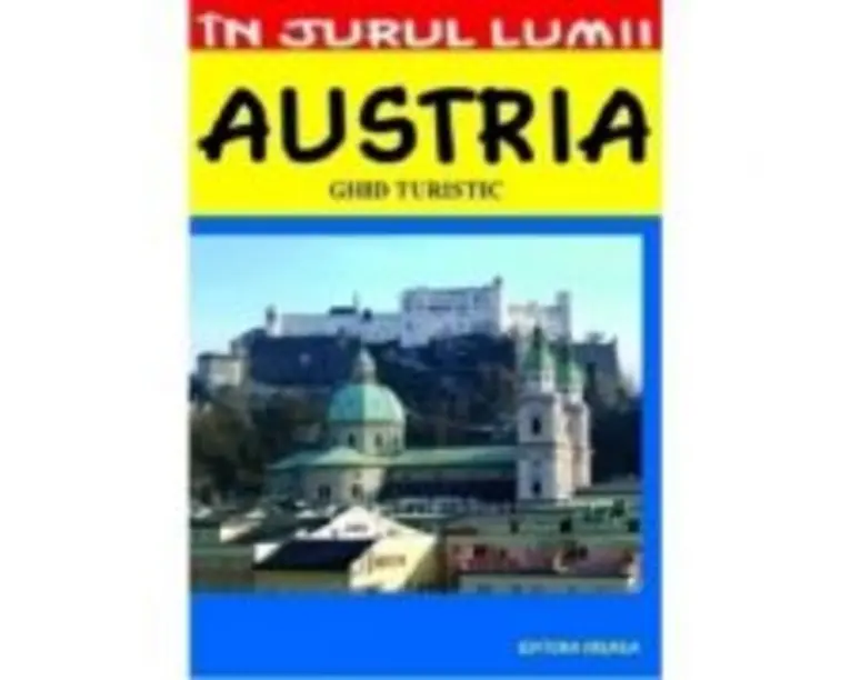Austria  ghid turistic - Marian Lasculescu