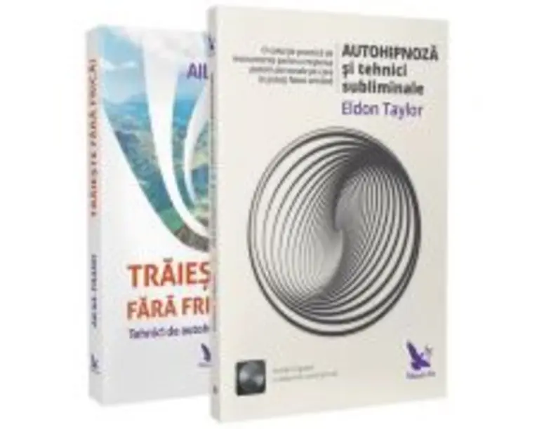 Pachet Autohipnoza si Traieste fara frica - Ailsa Frank, Eldon Taylor