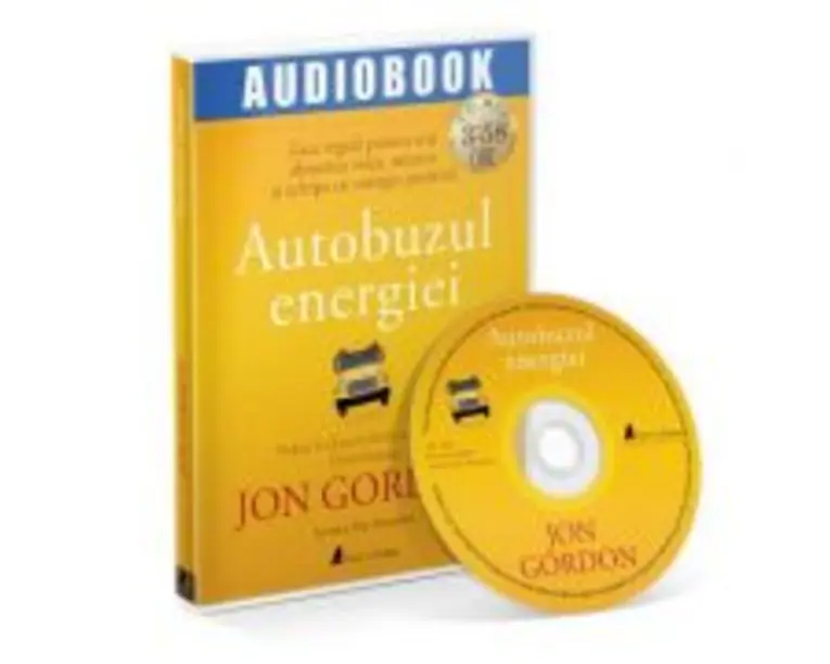 Autobuzul energiei. Audiobook - Jon Gordon
