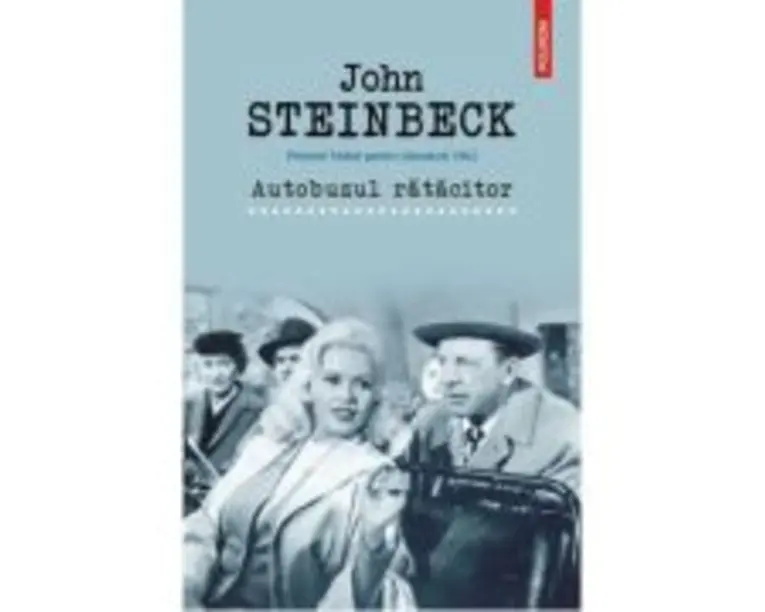 Autobuzul ratacitor - John Steinbeck