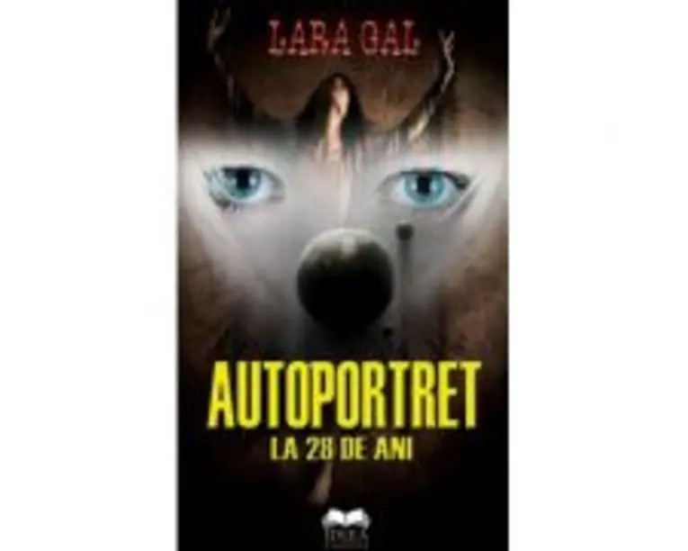Autoportret la 28 de ani - Lara Gal