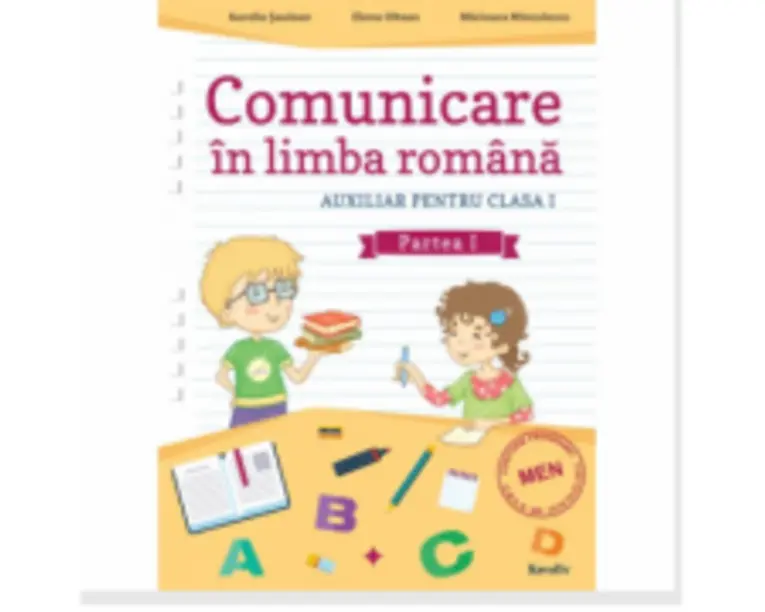 Comunicare in limba romana. Auxiliar pentru clasa 1, Partea 1 - Aurelia Seulean