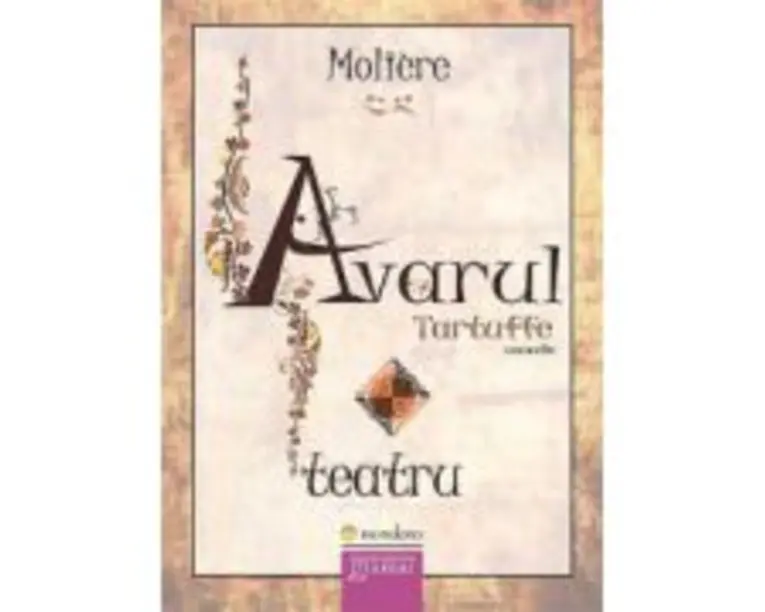 Avarul. Tartuffe - Moliere