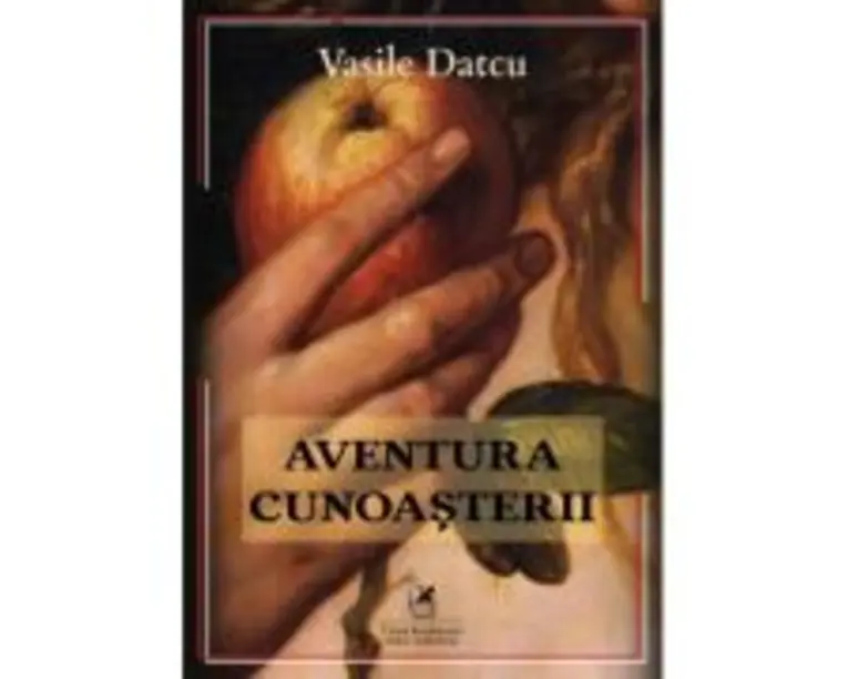 Aventura cunoasterii - Vasile Datcu