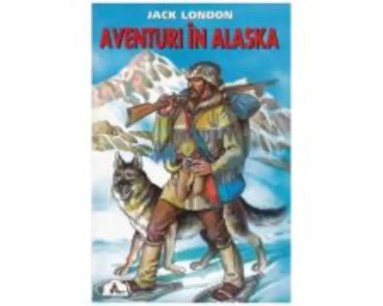 Aventuri in Alaska - Jack London